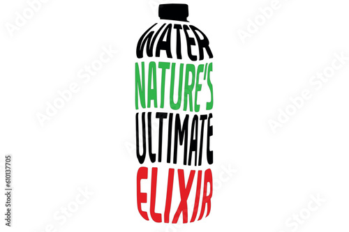 Quote - Water Nature's Ultimate Elixir 