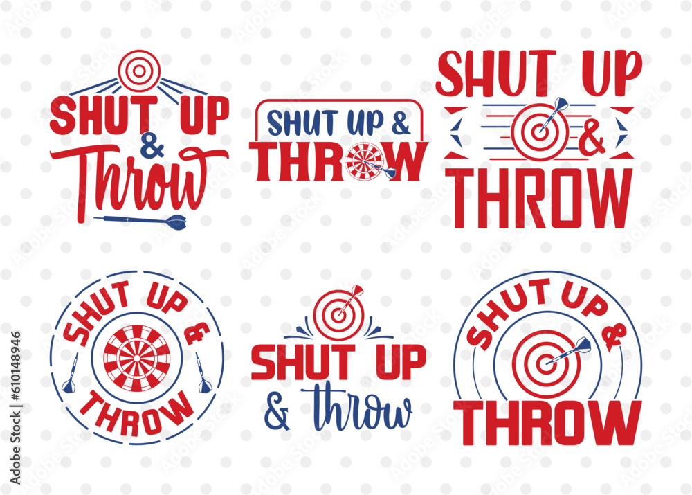 Vecteur Stock Shut Up & Throw SVG Bundle, Darts Svg, Sports Svg