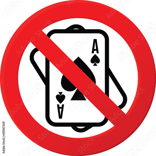 No Prohibition. Sign For No Gambling