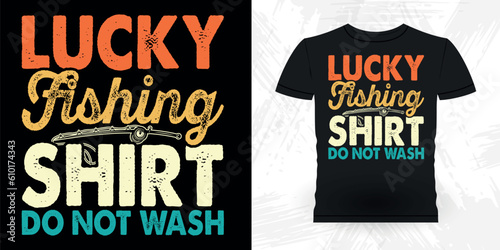 Lucky Fishing Shirt Funny Fishing Fisherman Retro Vintage Fish T-shirt Design 