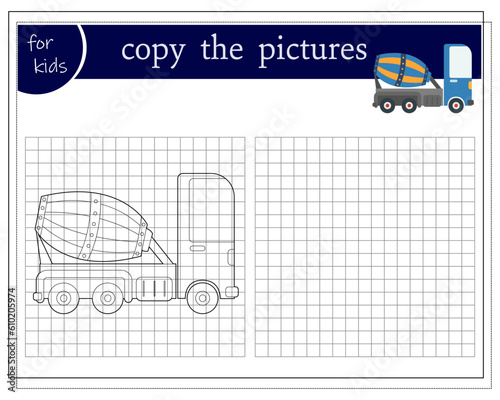 Copy the picture, an educational game for children, a cartoon concrete mixer machine. Vector illustration