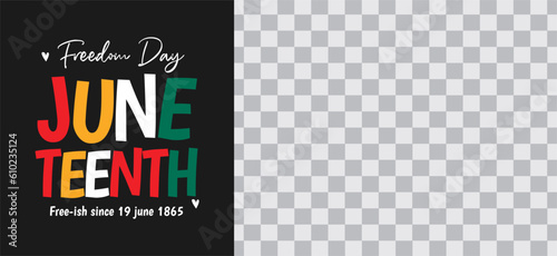 Social media post template for Juneteenth day, Celebration freedom, emancipation day in 19 june, African-American history and heritage.