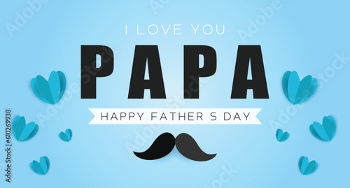 Happy father's day card on blue background Vector illustration. Happy Father Day design for greeting card, poster, banner, printing, mailing. 