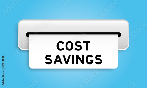 White coupon banner with word cost savings from machine on blue color background