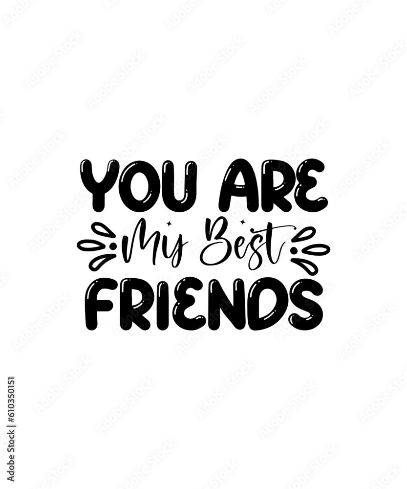 Fototapeta premium Friendship Svg Bundle, Friends Svg, Best Friends Svg, Friendship svg, Svg files for cricut, Funny friends svg, Friendship quotes, Silhouette,Happy Friendship day SVG bundle, Cute friendship shirt desi