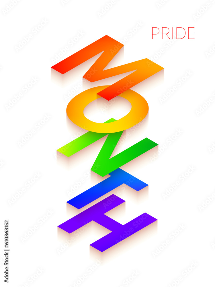 Pride Month Isometric Text Poster. Vector Illustration of Modern Conceptual Promotion. Gay and LGBT Support. Pride Month Isometric Text Poster. Vector Illustration of Modern Conceptual Promotion. Gay and LGBT Support.