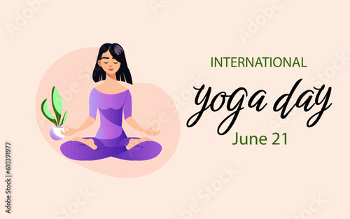 International day of yoga. 21st of June. Vector illustration. International day of yoga. banner, poster, postcard.