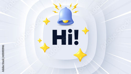 Hi welcome tag. Neumorphic banner with sunburst. Hello invitation offer. Formal greetings message. Hi message. Banner with 3d bell. Circular neumorphic template. Vector