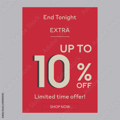 End tonight extra sale 10% off discount promotion poster