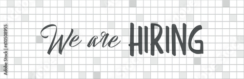 we are hiring sign on white background	