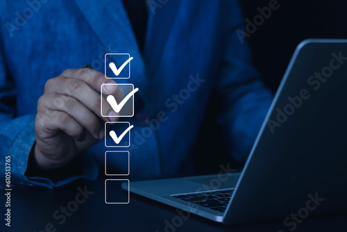 businessman checklist, correct mark for document approval, project acceptance and quality assurance concept, assessed, questionnaire, evaluation, online survey,