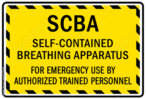 Breathing air station sign and labels self contained breathing apparatus. For emergency use by authorized trained personnel