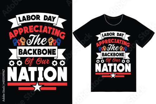 Labor Day T-shirt Design Vector. Labor Vector Graphics. 
