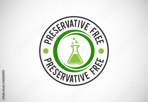 Preservatives free natural organic food package label. No additives, no preservatives. natural food. Vector illustration