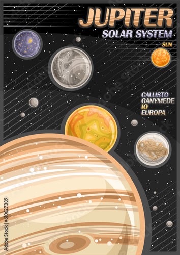 Vector Poster for Jupiter, vertical banner with illustration of rotating sphere satellites around jupiter planet on black starry background, decorative a4 leaflet with words jupiter - solar system
