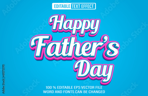 Happy Father's Day editable text effect 3d style template 