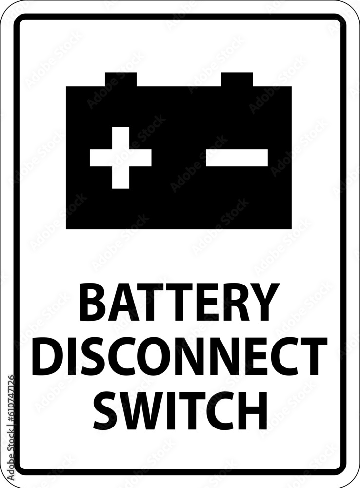 Fototapeta premium Battery Disconnect Switch Sign On White Background