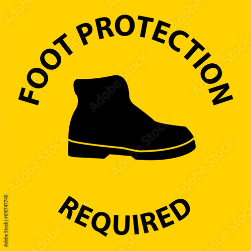 Notice Foot Protection Required Wall Sign on white background photo