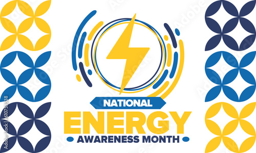 National Energy Awareness Month in October. Optimization and management of energy consumption. The introduction of advanced technology, encourage the use of renewable energy. Energy security. Vector