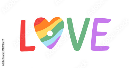 Love, multicolored rainbow word, LGBT heart. Colorful multi-colored LGBTQ lettering, text sticker for pride month. Flat vector illustration isolated on white background