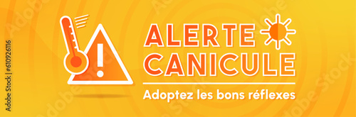 Alerte canicule - Bannière autour de la vigilance aux fortes chaleurs - Adoptez les bons gestes - Titre et illustrations vectorielles éditables - Été - Prévention - Alerte photo