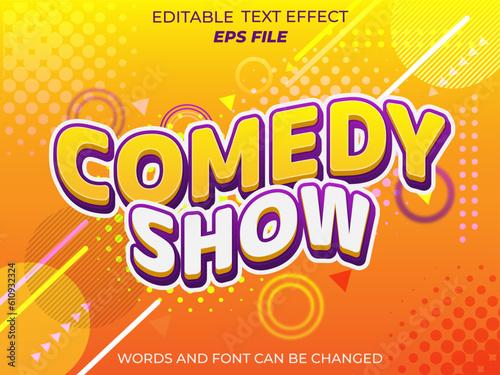 comedy show text effect, font editable, typography, 3d text. vector template