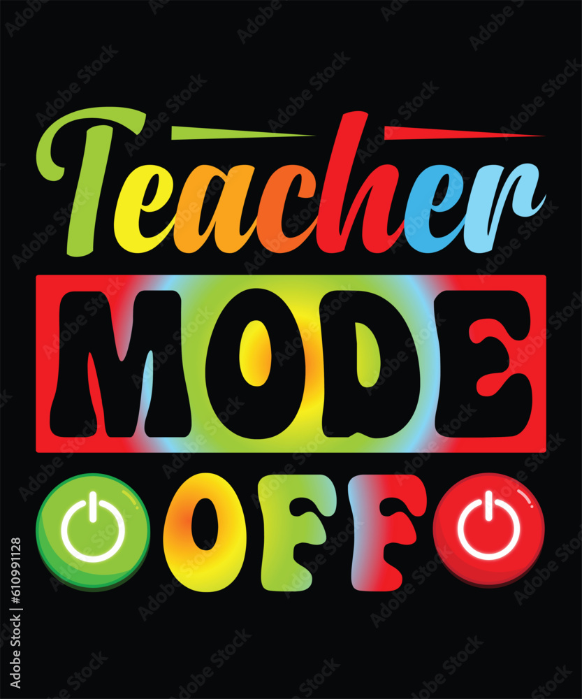 Teacher mode of T-Shirt Design Teacher mode of T-Shirt Design
