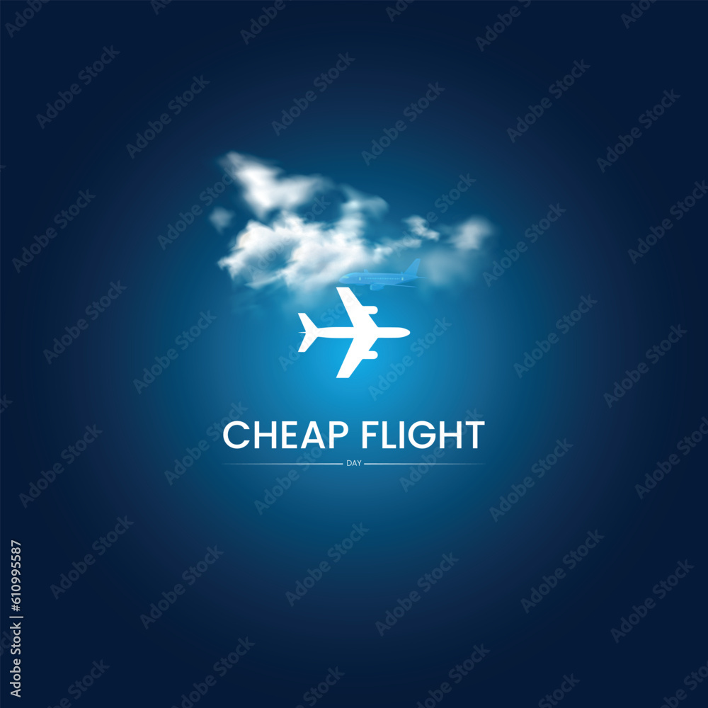 Cheap Flight Day. Cheap Flight Day Creative Concept Vector Illustration. Cheap Flight Day. Cheap Flight Day Creative Concept Vector Illustration.
