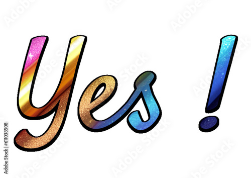 yes ! -  multicolor - ideal for websites, emails, presentations, advertising, labels, stickers, postcards, tickets, logos, engravings, slides, tags, books, printable

