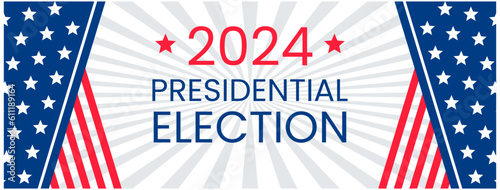 2024 United States of America Presidential Election banner 