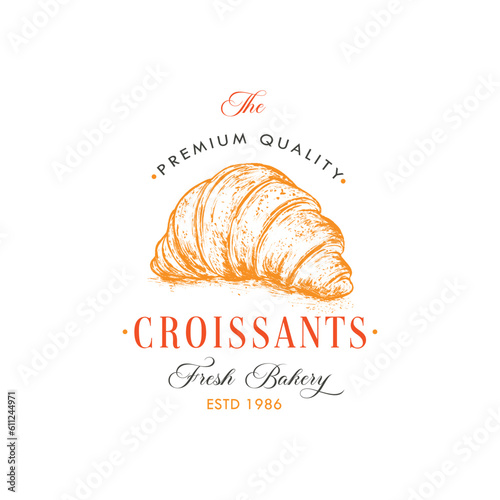 Fresh Baked Croissants Abstract Sign, Symbol or Logo Template. Hand Drawn French Bun and Typography. Local Bakery Vector Emblem Concept. Isolated.