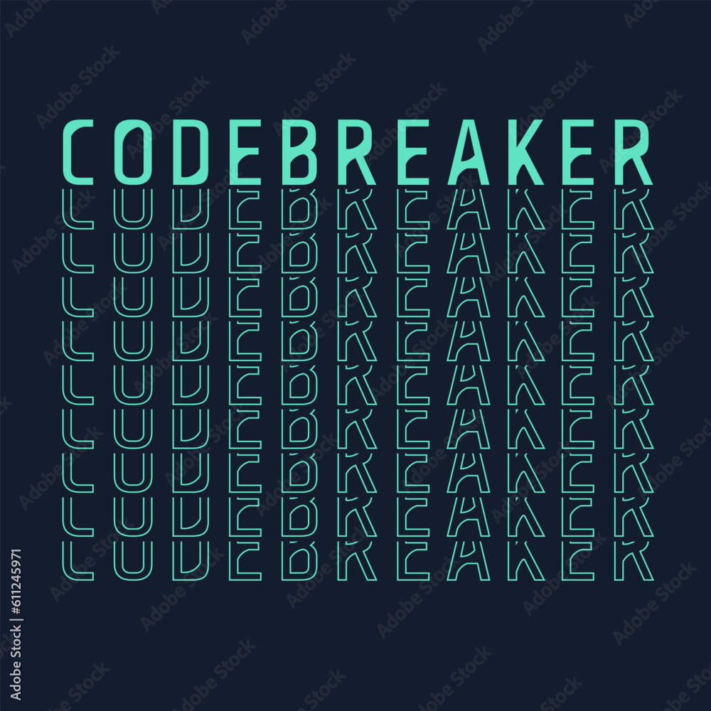Codebreaker repeat word poster. Vector decorative typography ...
