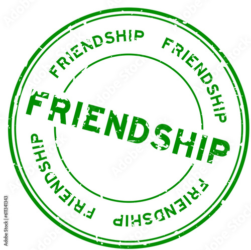 Grunge green friendship word round rubber seal stamp on white background