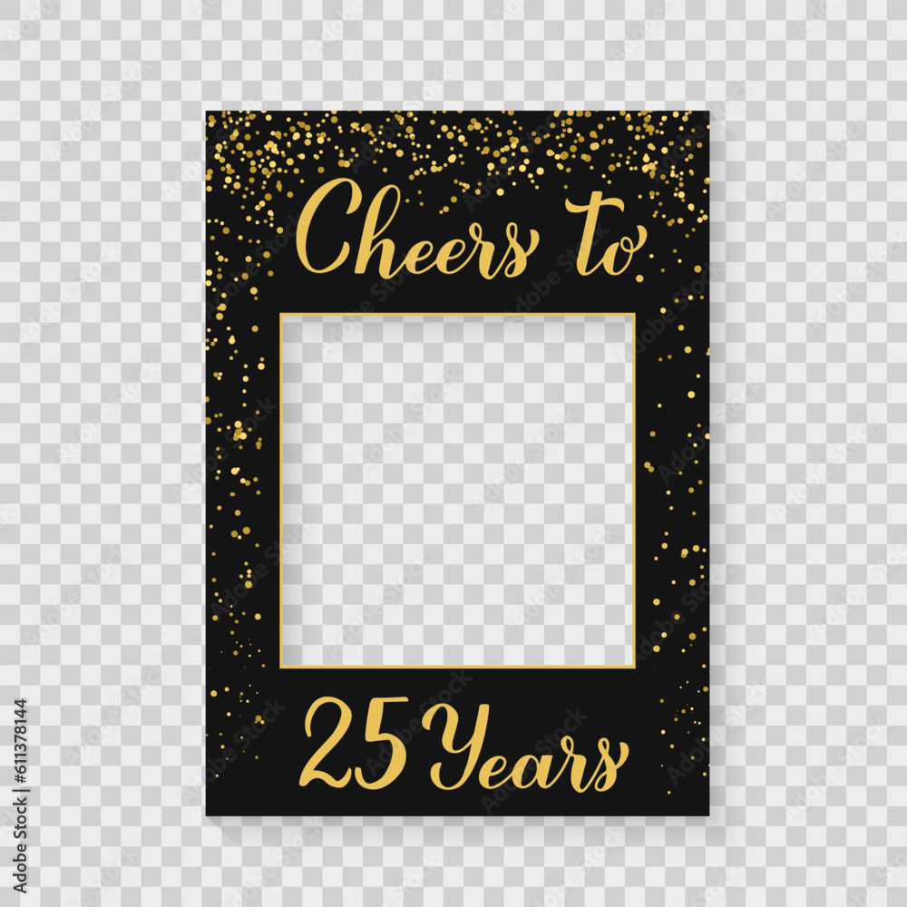 Cheers to 25 Years photo booth frame on a transparent background. 25th Birthday or anniversary photobooth props. Black and gold confetti party decorations. Vector template
