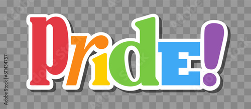 Pride lettering with rainbow flag colors. Different style letters forming the Pride word.
