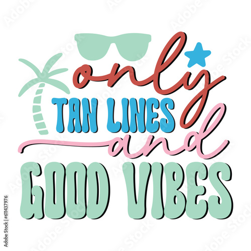 Only tan lines and good vibes Retro SVG