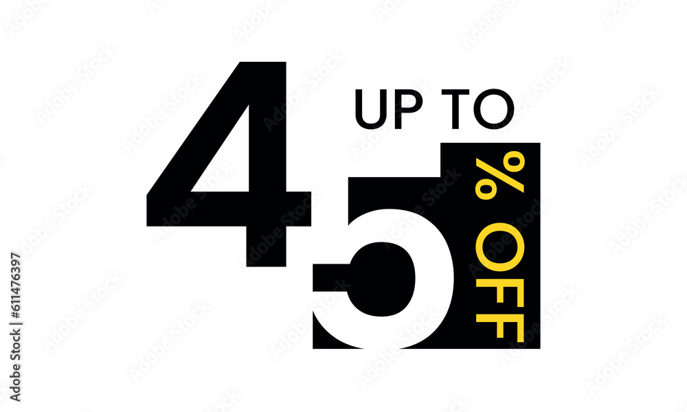 up to sale discount template, abstract 45 percent off vector, up to 45 percent discount template up to sale discount template, abstract 45 percent off vector, up to 45 percent discount template