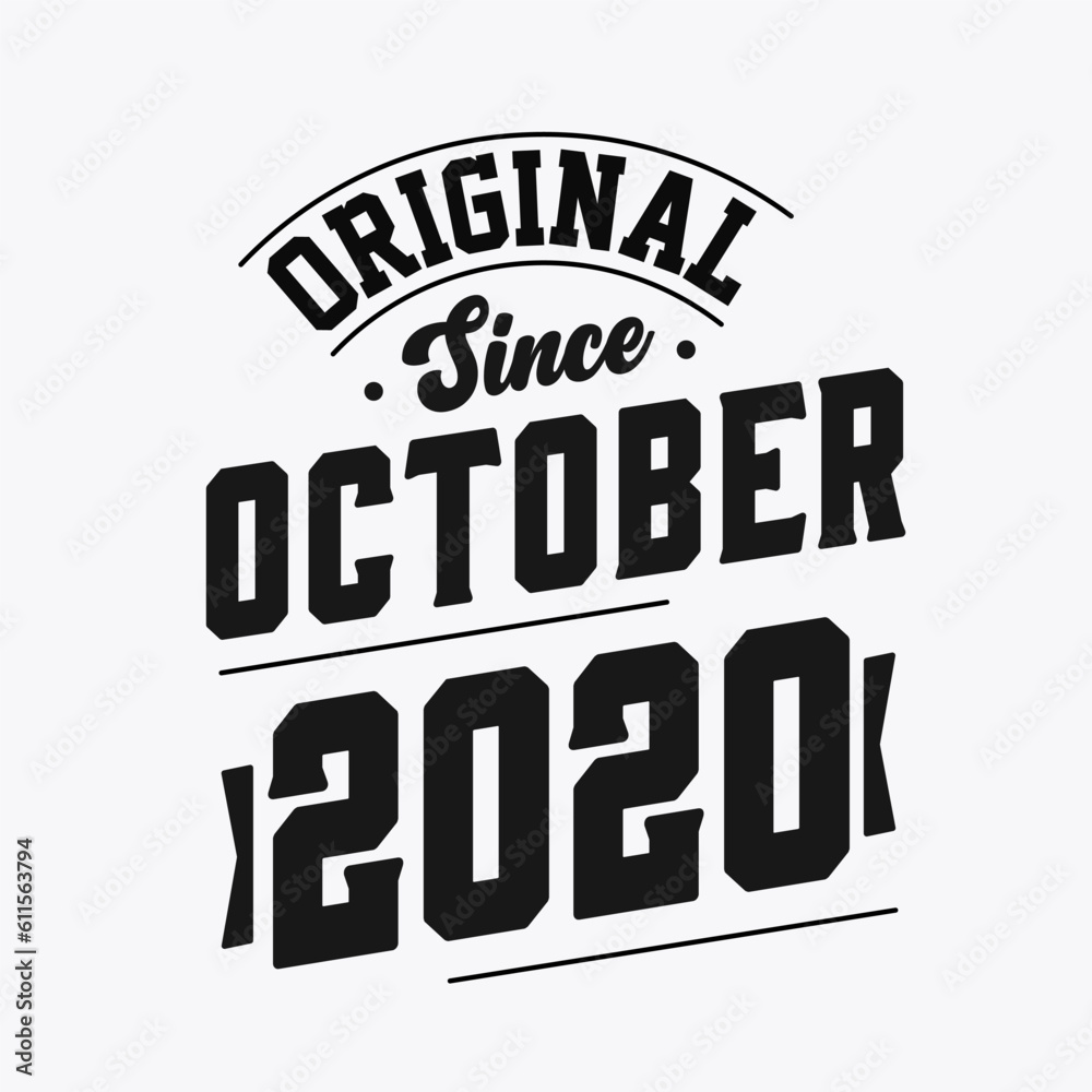 Born in October 2020 Retro Vintage Birthday, Original Since October 2020