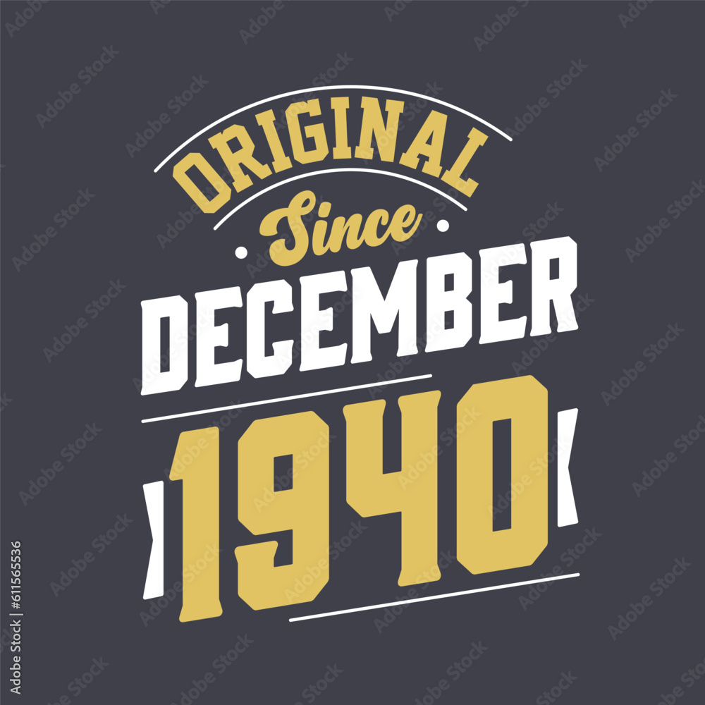 Classic Since December 1940. Born in December 1940 Retro Vintage Birthday