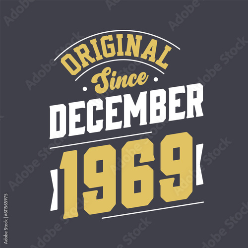 Classic Since December 1969. Born in December 1969 Retro Vintage Birthday