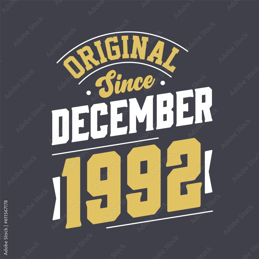 Classic Since December 1992. Born in December 1992 Retro Vintage Birthday