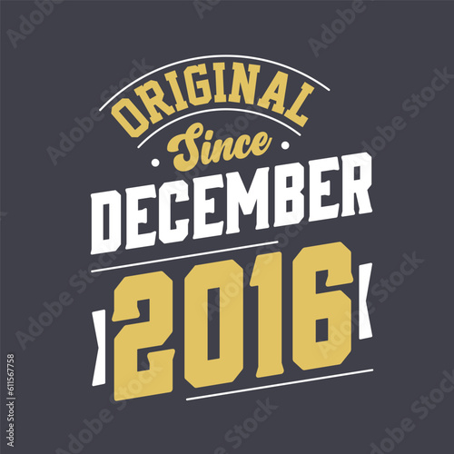 Classic Since December 2016. Born in December 2016 Retro Vintage Birthday