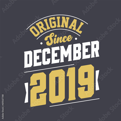 Classic Since December 2019. Born in December 2019 Retro Vintage Birthday