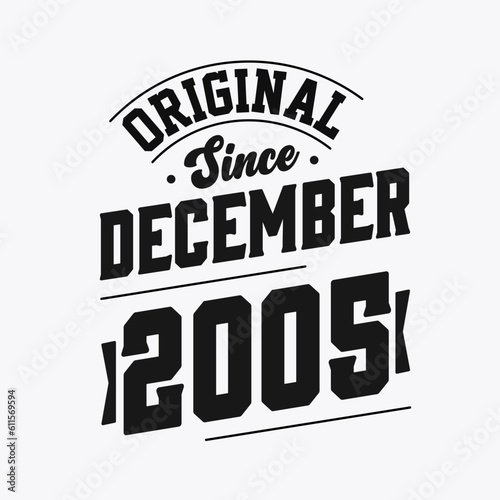 Born in December 2005 Retro Vintage Birthday  Original Since December 2005