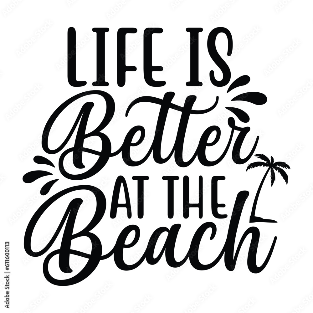 Life is better at the beach