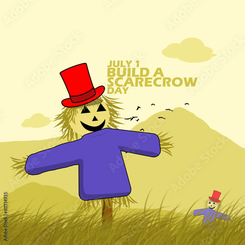 Scarecrow in a field to chase away birds that damage crops with a mountain view, and bold text to celebrate Build A Scarecrow Day on July 2