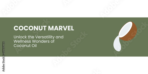 Coconut Oil Banner on White and Green Background. Stylish Banner with Text and Icon for Healthcare and Medical
