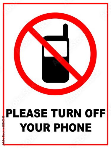 Please Turn off Your Phone vector sign for printing and design materials. Use in restricted area such as mosque or gas station.