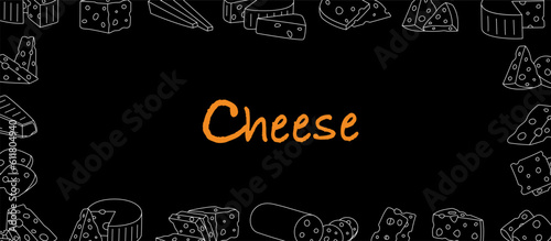 Cheese horizontal outline banner. Triangles and slices of delicious cheeses. Cheddar, camembert, brick, mozzarella, maasdam, brie, roquefort, gouda.