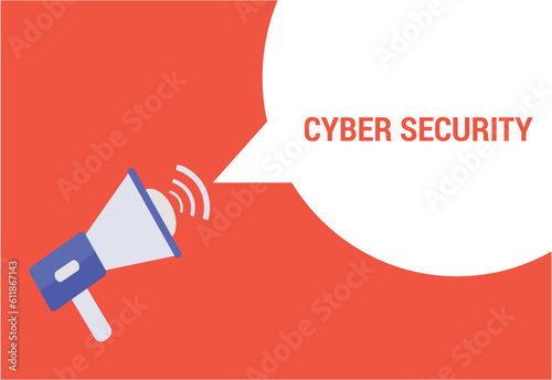 Cyber security announcement speech bubble with megaphone, Cyber security text speech bubble vector illustration